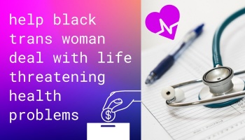 Free Fundraiser Photo for "Black Trans Woman's Life"